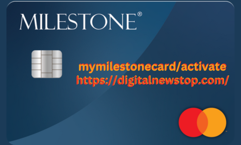 mymilestonecard/activate